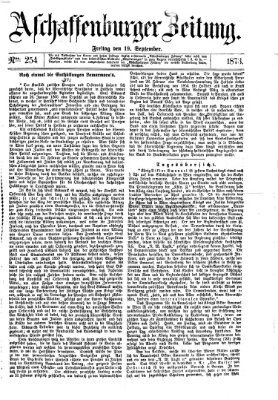 Aschaffenburger Zeitung Freitag 19. September 1873