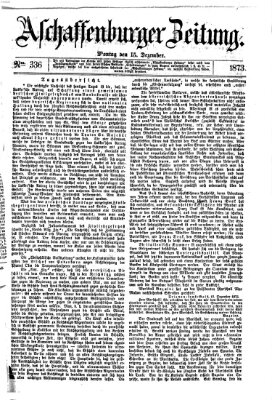 Aschaffenburger Zeitung Montag 15. Dezember 1873