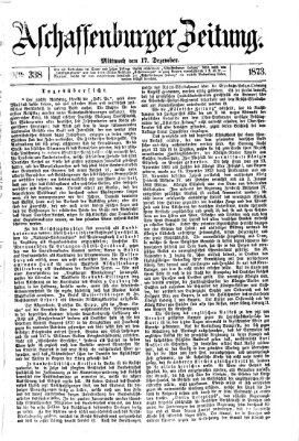 Aschaffenburger Zeitung Mittwoch 17. Dezember 1873