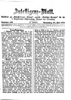 Aschaffenburger Zeitung. Intelligenz-Blatt : Beiblatt zur Aschaffenburger Zeitung ; zugleich amtlicher Anzeiger für die K. Bezirksämter Aschaffenburg, Alzenau und Obernburg (Aschaffenburger Zeitung) Donnerstag 24. Juli 1873