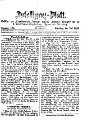 Aschaffenburger Zeitung. Intelligenz-Blatt : Beiblatt zur Aschaffenburger Zeitung ; zugleich amtlicher Anzeiger für die K. Bezirksämter Aschaffenburg, Alzenau und Obernburg (Aschaffenburger Zeitung) Samstag 26. Juli 1873