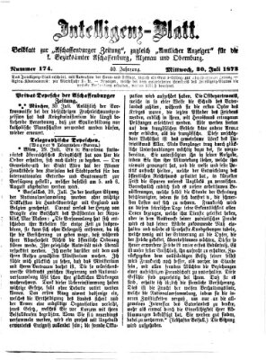 Aschaffenburger Zeitung. Intelligenz-Blatt : Beiblatt zur Aschaffenburger Zeitung ; zugleich amtlicher Anzeiger für die K. Bezirksämter Aschaffenburg, Alzenau und Obernburg (Aschaffenburger Zeitung) Mittwoch 30. Juli 1873