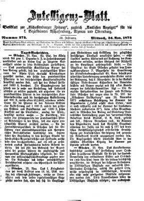 Aschaffenburger Zeitung. Intelligenz-Blatt : Beiblatt zur Aschaffenburger Zeitung ; zugleich amtlicher Anzeiger für die K. Bezirksämter Aschaffenburg, Alzenau und Obernburg (Aschaffenburger Zeitung) Mittwoch 26. November 1873