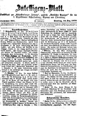 Aschaffenburger Zeitung. Intelligenz-Blatt : Beiblatt zur Aschaffenburger Zeitung ; zugleich amtlicher Anzeiger für die K. Bezirksämter Aschaffenburg, Alzenau und Obernburg (Aschaffenburger Zeitung) Samstag 13. Dezember 1873