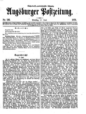 Augsburger Postzeitung Dienstag 10. Juni 1873