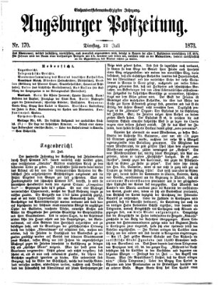 Augsburger Postzeitung Dienstag 22. Juli 1873