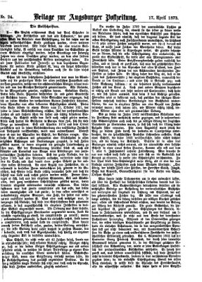 Augsburger Postzeitung. Beilage zur Augsburger Postzeitung (Augsburger Postzeitung) Donnerstag 17. April 1873