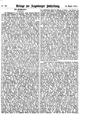 Augsburger Postzeitung. Beilage zur Augsburger Postzeitung (Augsburger Postzeitung) Samstag 19. April 1873