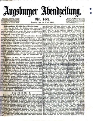 Augsburger Abendzeitung Sonntag 14. April 1872