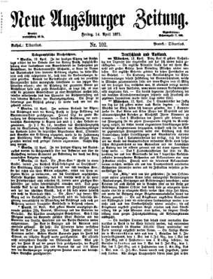 Neue Augsburger Zeitung Freitag 14. April 1871