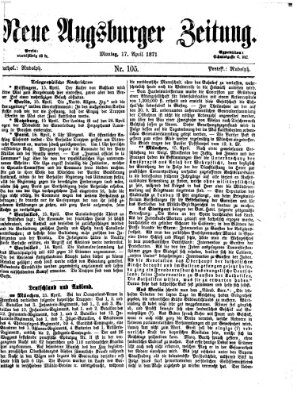 Neue Augsburger Zeitung Montag 17. April 1871