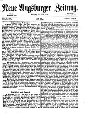 Neue Augsburger Zeitung Dienstag 30. Mai 1871