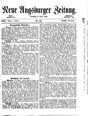 Neue Augsburger Zeitung Dienstag 2. April 1872