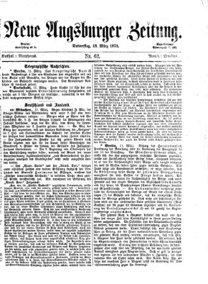 Neue Augsburger Zeitung Donnerstag 13. März 1873