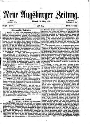 Neue Augsburger Zeitung Mittwoch 19. März 1873