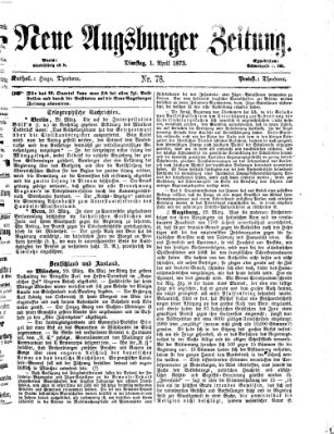 Neue Augsburger Zeitung Dienstag 1. April 1873