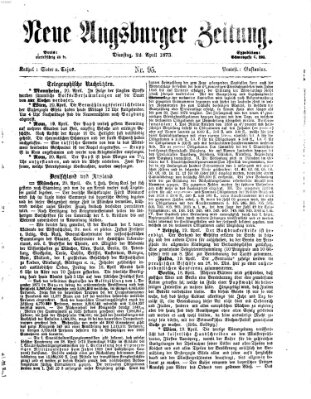 Neue Augsburger Zeitung Dienstag 22. April 1873