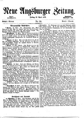 Neue Augsburger Zeitung Freitag 25. April 1873