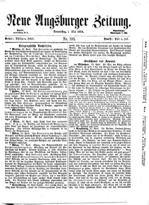 Neue Augsburger Zeitung Donnerstag 1. Mai 1873