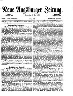 Neue Augsburger Zeitung Donnerstag 22. Mai 1873