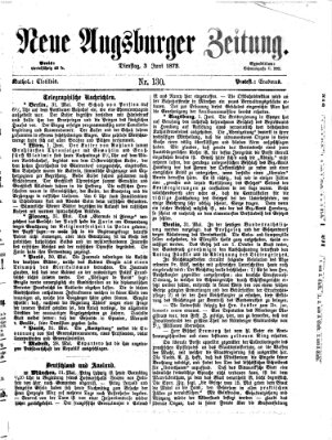 Neue Augsburger Zeitung Dienstag 3. Juni 1873