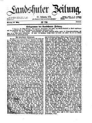 Landshuter Zeitung Sonntag 26. März 1871