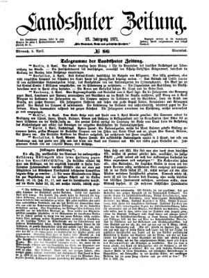 Landshuter Zeitung Mittwoch 5. April 1871