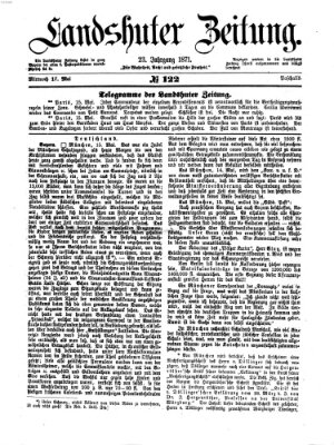 Landshuter Zeitung Mittwoch 17. Mai 1871