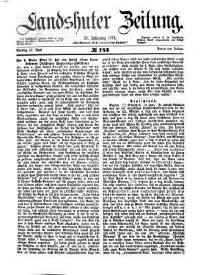 Landshuter Zeitung Dienstag 13. Juni 1871