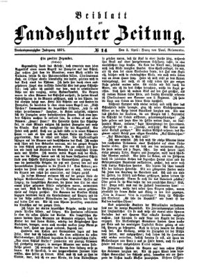 Landshuter Zeitung. Beiblatt zur Landshuter Zeitung (Landshuter Zeitung) Sonntag 2. April 1871