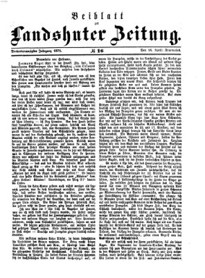 Landshuter Zeitung. Beiblatt zur Landshuter Zeitung (Landshuter Zeitung) Sonntag 16. April 1871