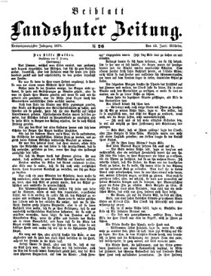 Landshuter Zeitung. Beiblatt zur Landshuter Zeitung (Landshuter Zeitung) Sonntag 25. Juni 1871