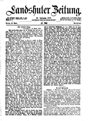 Landshuter Zeitung Freitag 18. April 1873