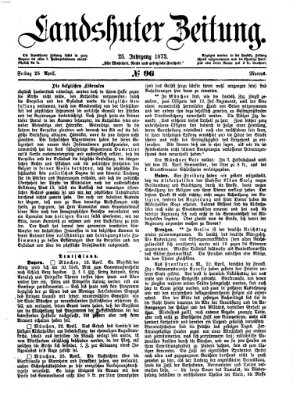 Landshuter Zeitung Freitag 25. April 1873