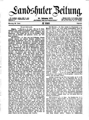 Landshuter Zeitung Sonntag 22. Juni 1873