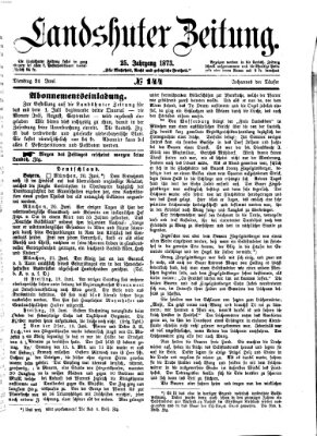 Landshuter Zeitung Dienstag 24. Juni 1873