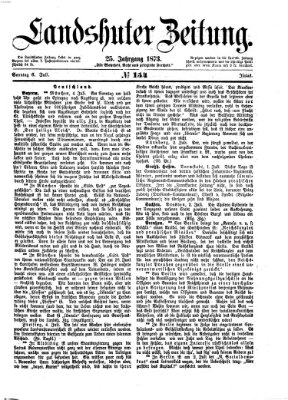 Landshuter Zeitung Sonntag 6. Juli 1873