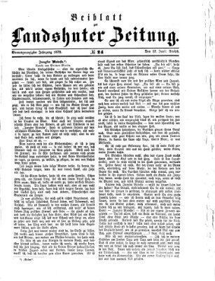 Landshuter Zeitung. Beiblatt zur Landshuter Zeitung (Landshuter Zeitung) Montag 17. Juni 1872