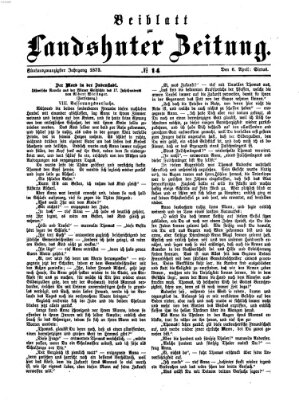 Landshuter Zeitung. Beiblatt zur Landshuter Zeitung (Landshuter Zeitung) Sonntag 6. April 1873