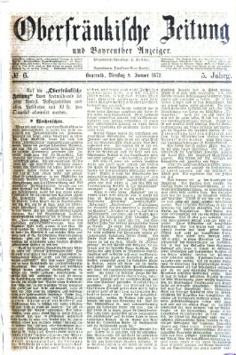 Oberfränkische Zeitung und Bayreuther Anzeiger (Bayreuther Anzeiger) Dienstag 9. Januar 1872