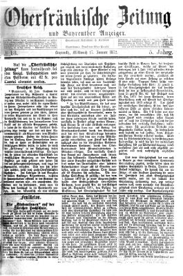 Oberfränkische Zeitung und Bayreuther Anzeiger (Bayreuther Anzeiger) Mittwoch 17. Januar 1872