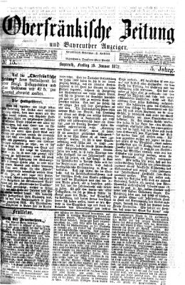 Oberfränkische Zeitung und Bayreuther Anzeiger (Bayreuther Anzeiger) Freitag 19. Januar 1872