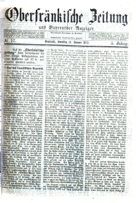 Oberfränkische Zeitung und Bayreuther Anzeiger (Bayreuther Anzeiger) Sonntag 21. Januar 1872