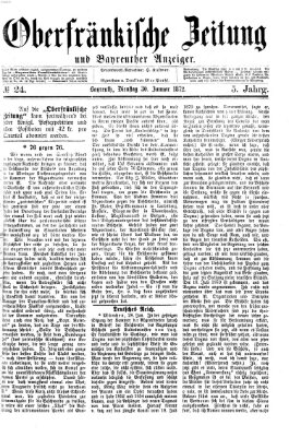 Oberfränkische Zeitung und Bayreuther Anzeiger (Bayreuther Anzeiger) Dienstag 30. Januar 1872