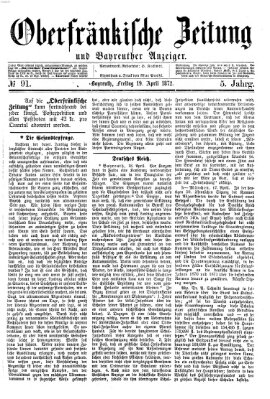 Oberfränkische Zeitung und Bayreuther Anzeiger (Bayreuther Anzeiger) Freitag 19. April 1872