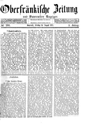 Oberfränkische Zeitung und Bayreuther Anzeiger (Bayreuther Anzeiger) Freitag 16. August 1872