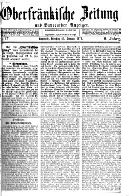 Oberfränkische Zeitung und Bayreuther Anzeiger (Bayreuther Anzeiger) Dienstag 21. Januar 1873