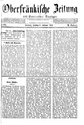 Oberfränkische Zeitung und Bayreuther Anzeiger (Bayreuther Anzeiger) Samstag 8. Februar 1873