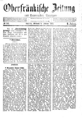 Oberfränkische Zeitung und Bayreuther Anzeiger (Bayreuther Anzeiger) Mittwoch 12. Februar 1873