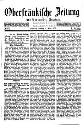 Oberfränkische Zeitung und Bayreuther Anzeiger (Bayreuther Anzeiger) Samstag 1. März 1873